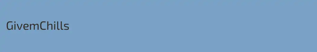 GivemChills