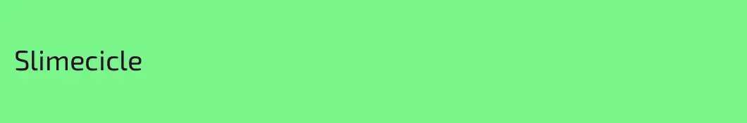 Slimecicle