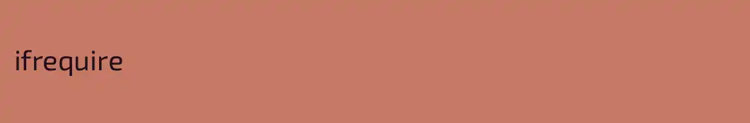 ifrequire