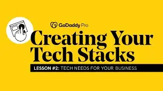 Lesson 2 - Creating your Tech Stacks: Tech needs for your business