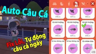 Play Together | Hướng Dẫn Sử Dụng Mod Auto Câu Cá thành công 100% - Fix  Lỗi, Cắm Cả Ngày