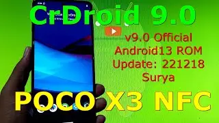 CrDroid 9.0 Official for Poco X3 Android 13 Update: 221218