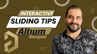 Interactive sliding tips- Altium Designer