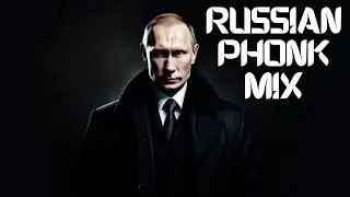 RUSSIAN PHONK MUSIC MIX