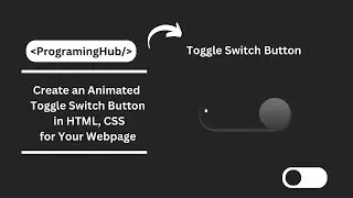 Create an Animated Toggle Switch Button HTML in CSS for Your Website