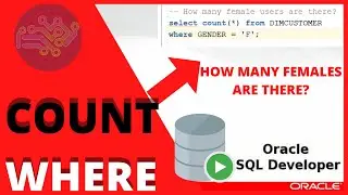 ORACLE SQL TUTORIAL: How to count Rows with condition | Count where