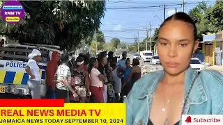 Jamaica News Today September 10, 2024 /Real News Media TV