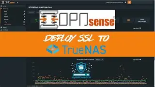 OPNSense - Deploy Let's Encrypt or ZeroSSL Certificate to TrueNAS