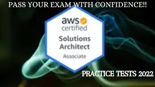 AWS Certified Solutions Architect Associate Practice EXAM (SAA-C02) | Become AWS Certified Today!