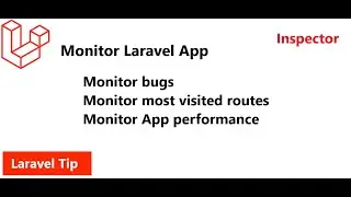 Laravel Tip | Monitor Laravel App into Inspector | Monitor App bugs of Laravel App