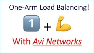 How to Configure One-Arm Load Balancing in Avi Networks (NSX Advanced Load Balancer)