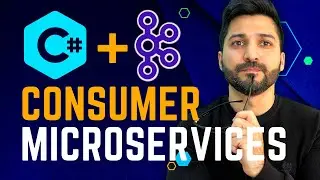 Microservices with C# and Apache Kafka| Event Driven Architecture with Consumer Microservices