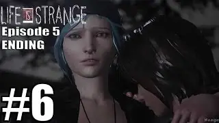 Life is Strange : Episode 5 Polarized - ENDING Gameplay Walkthrough Part 6 [ HD ] - No Commentary