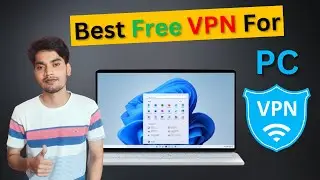 How To Add FREE VPN On Windows  | Laptop me vpn kaise lagaye | PC VPN