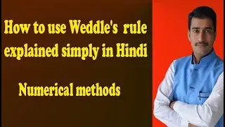 How to use Weddle's  rule explained simply in Hindi