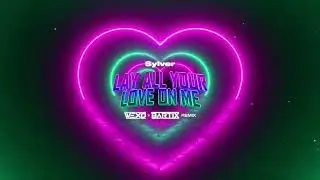 Sylver - Lay All Your Love On Me (WEXO x BARTIX REMIX) 2023