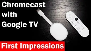 NEW Chromecast with Google TV Unboxing & First Impressions