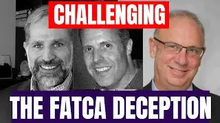 Why FATCA Litigation Always Fails |  Insider expertise with John Richardson and Anthony Parent