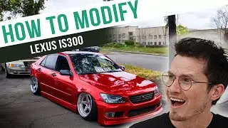 How To Modify a Lexus IS300