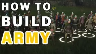 The Best Way to Build an Army ► Manor Lords