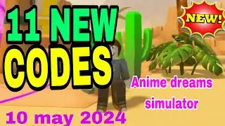 *NEW* ANIME DREAMS SIMULATOR CODES 2024 MAY | ANIME DREAMS SIMULATOR CODES