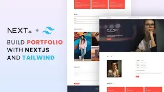 Build a Portfolio Website with Next js and Tailwind CSS