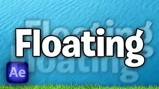 How To Make Floating Text in After Effects