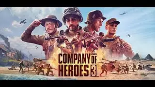 Company Of Heroes 3 Italian Campaign | Very Hard Difficulty EP: 1