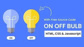 On Off Bulb | HTML, CSS & JS | Javascript Project For Beginnerts