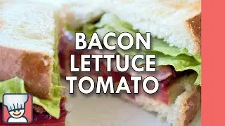 How to make a BLT