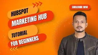 HubSpot Marketing Hub Tutorial For Beginners: How It Works!