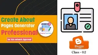 Create About Pages in Blogger for Ads Network Approval | Blogger Earning Course in Bangla Class-2