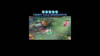 FANNY COLD START OF BERMONTHS | MLBB #shorts #fanny #mobilelegends