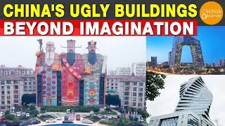 Ugly Buildings Beyond Imagination, Bizarre Buildings, Weird Buildings in China | Tofu Buildings