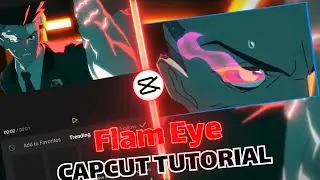 How to Make FLAME EYES in CapCut | CAPCUT AMV TUTORIAL