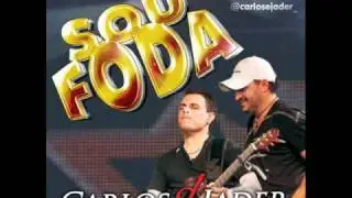 Carlos e Jader - Sou Foda