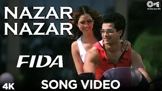 Nazar Nazar Song Video - Fida | Shahid Kapoor & Kareena Kapoor | Udit Narayan & Sapna | Anu Malik