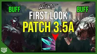 *FIRST LOOK* WILD RIFT PATCH 3.5A 🔥 SO MANY BUFFS AND NERFS! HUGE META CHANGES SOON!