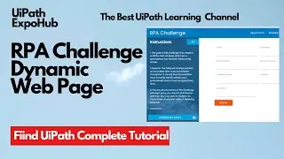 UiPath RPA Challenge Solution - Enter Data into a Dynamic Web page