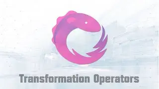 Learn RxJS: Transformation Operators