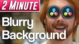 Davinci Resolve : How to Blur Background Tutorial