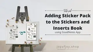 Tutorial | Adding Sticker Pack to Stickers and Inserts Book | GoodNotes