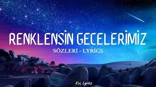 Reynmen - Renklensin Gecelerimiz ( Sözleri - Lyrics )🎶