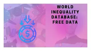 World Inequality Database: Free Data