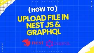 How to upload file in nest.js with graphql | fileupload in nestjs graphql