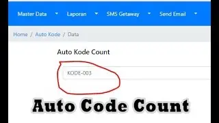 Tutorial Codeigniter 3 Make Auto Code Count Using Database #26