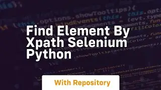 Find element by xpath selenium python