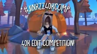 Edit competition!! *with robux prizes* #jinkzz40kcomp