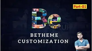 Betheme Customization in WordPress Part-01 |  Be theme Setup + Demo import