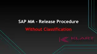 SAP MM Tutorials - 13| Purchase Requisition| Release procedure without classification